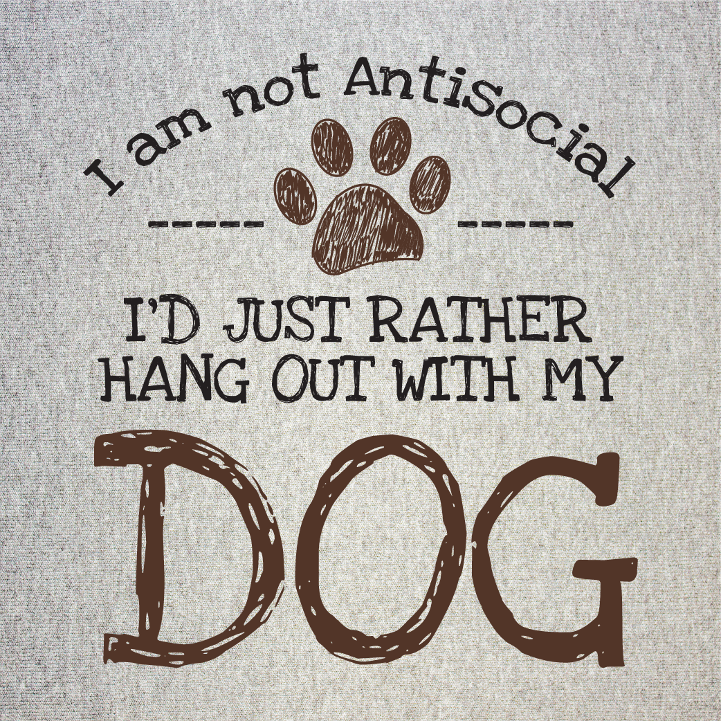 I'd Rather Be Hanging Out With My Dog T-Shirt I'd Rather Be Hanging Out With My Dog T-Shirt