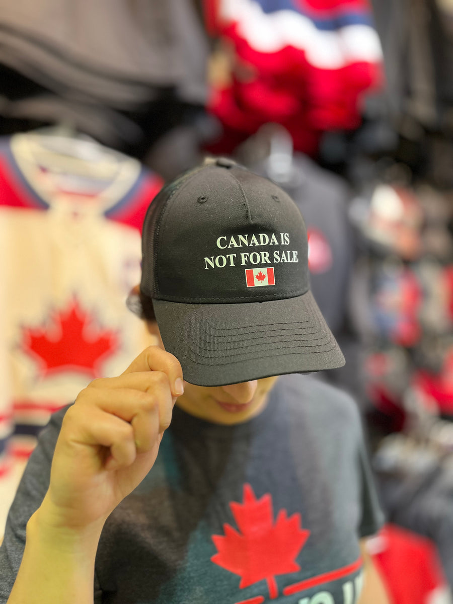 CANADA IS NOT FOR SALE HAT