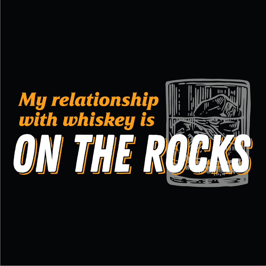 MY RELATIONSHIP WITH WHISKEY T-SHIRT