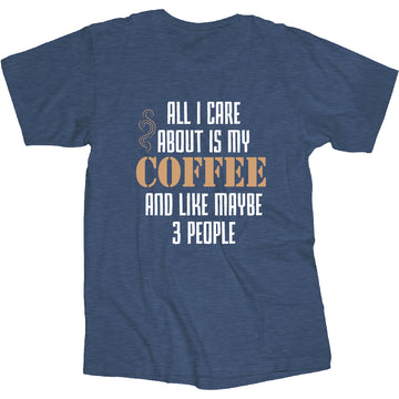 ALL I CARE ABOUT T-SHIRT