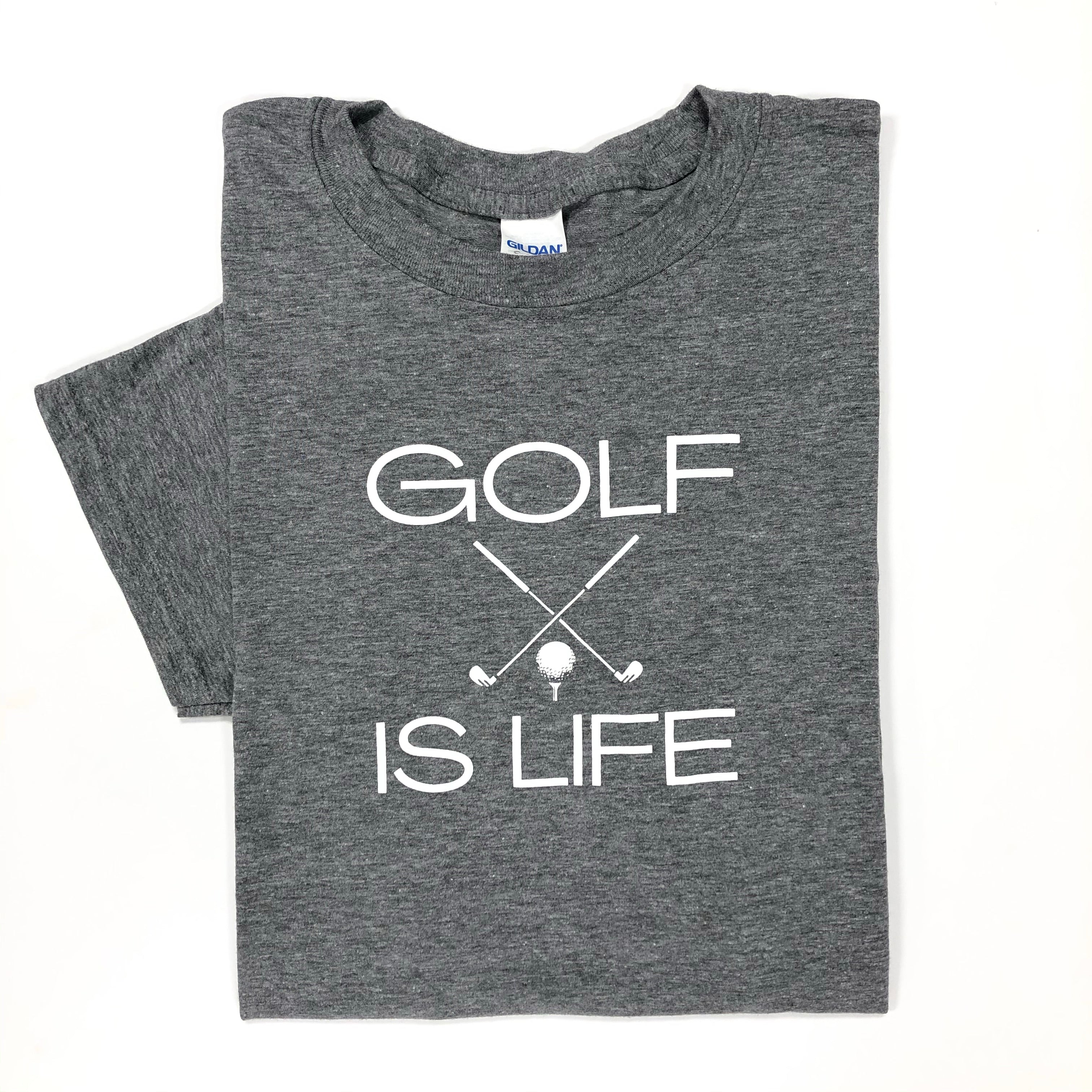 GOLF IS LIFE T-SHIRT